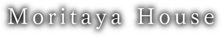 Moritaya House